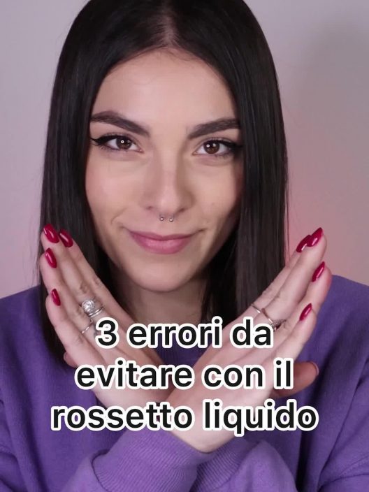 3 Errori Da Non Fare Con Il Rossetto Liquido